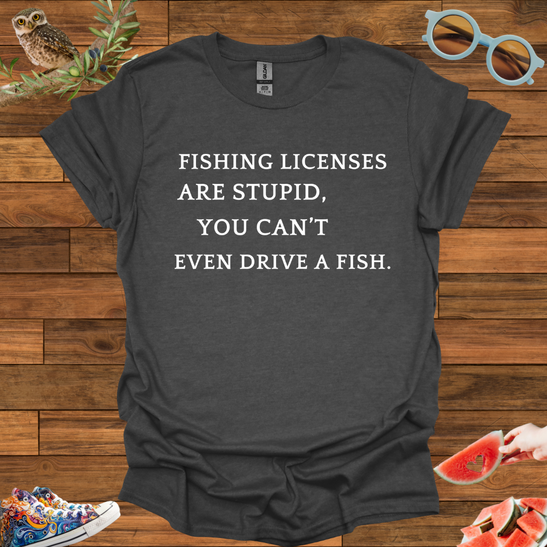 ZCKBDFishing Licenses T-Shirt