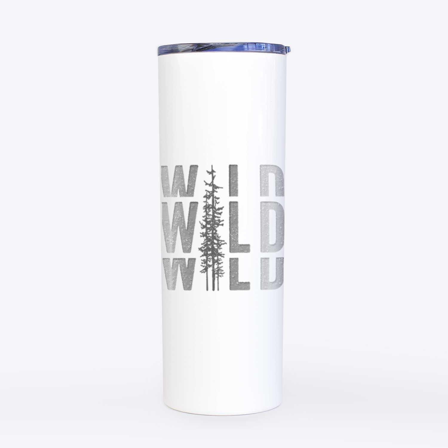 Wild - 20oz Skinny Tumbler