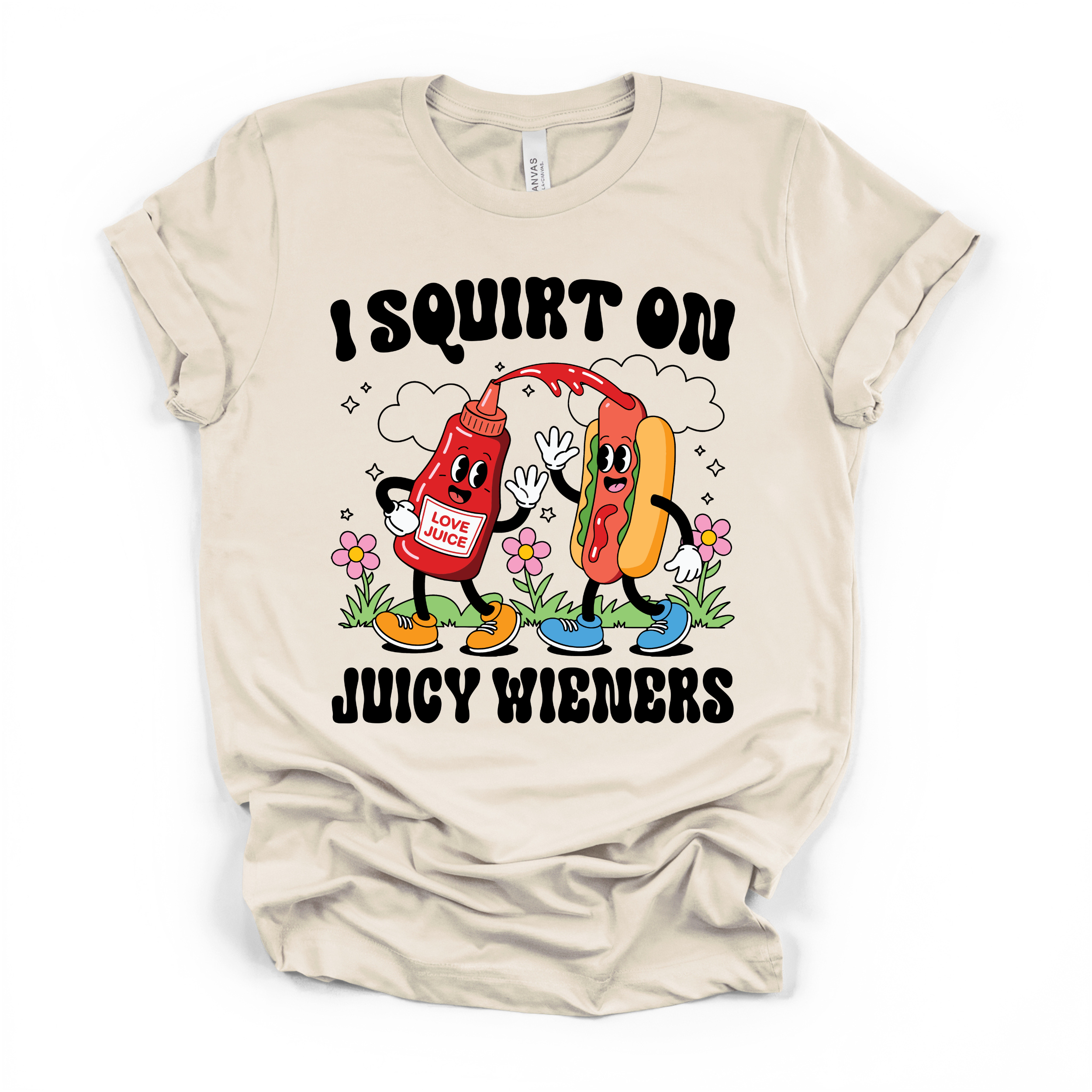 I Squirt On Juicy Wieners Women's Humor T Shirt