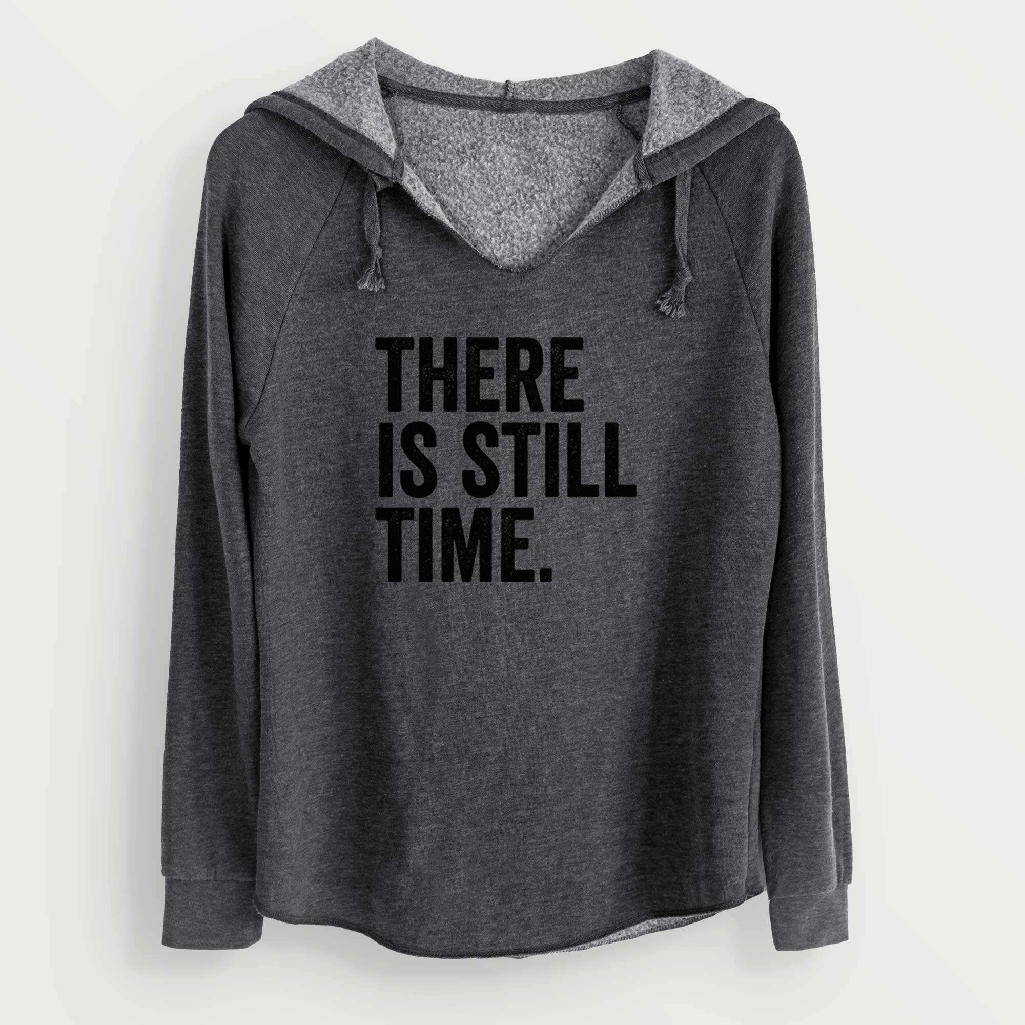 There's Still Time - Cali Wave Hooded Sweatshirt