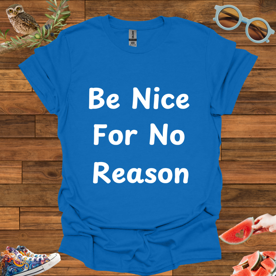 ZCKBDBe Nice T-Shirt