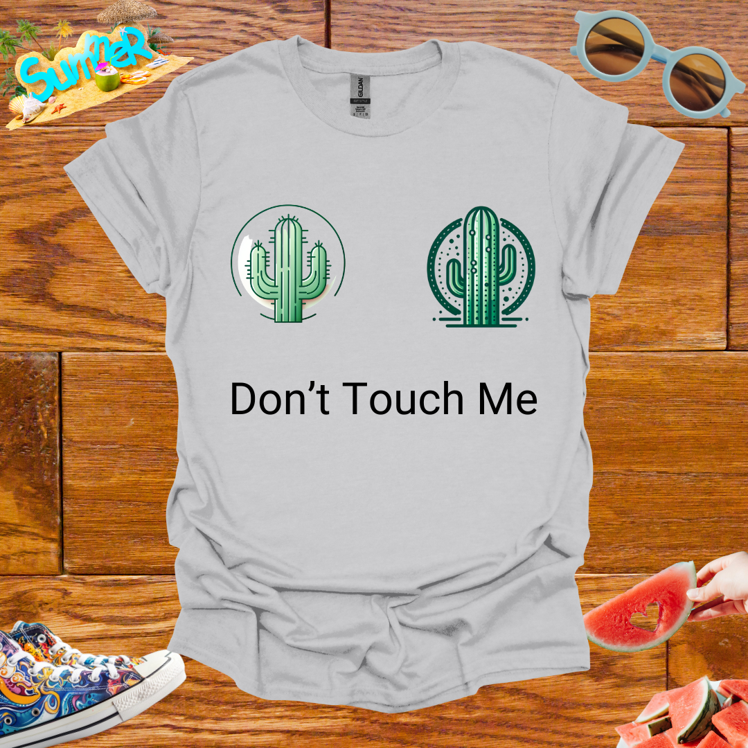 ZCKBDDon't Touch Me T-Shirt