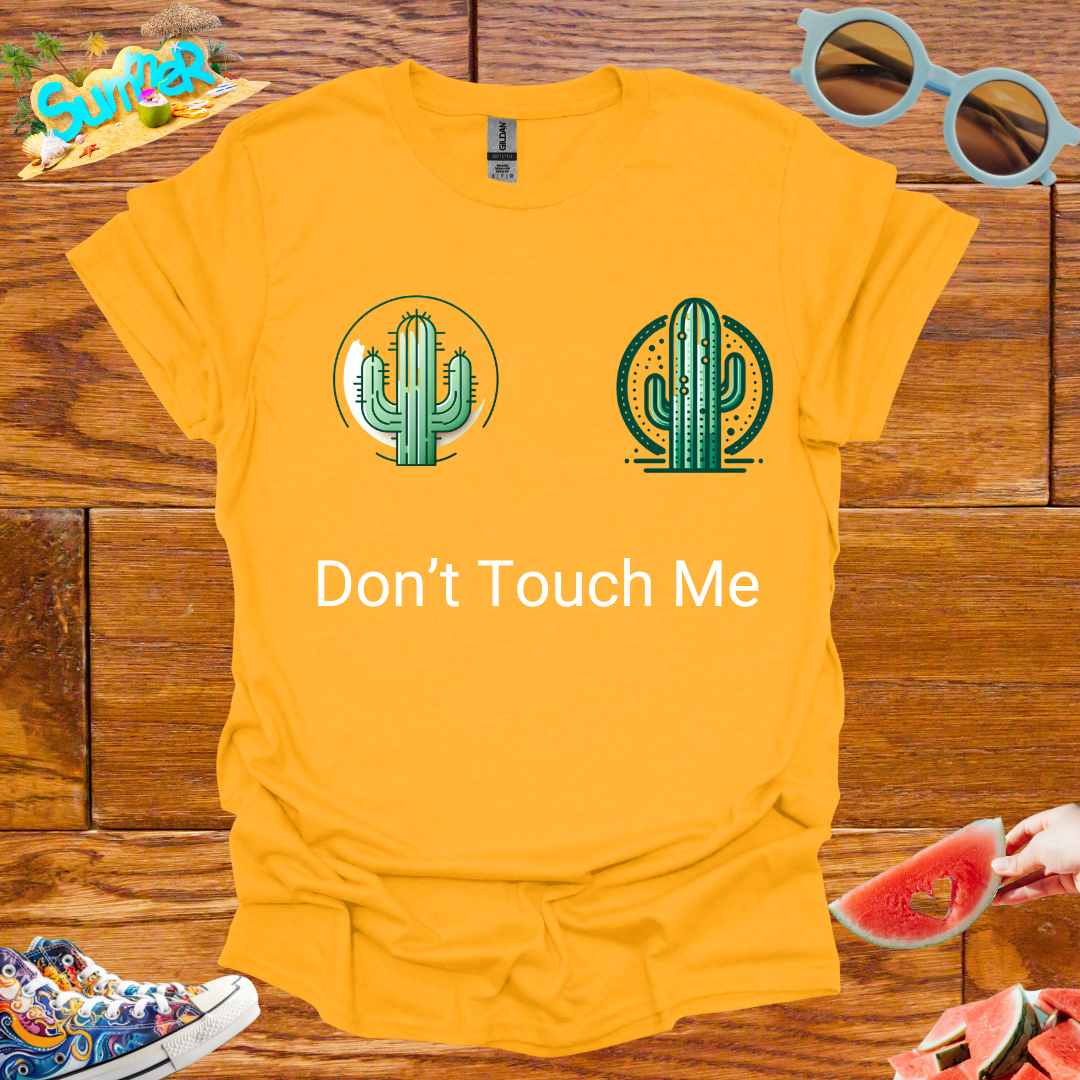 ZCKBDDon't Touch Me T-Shirt