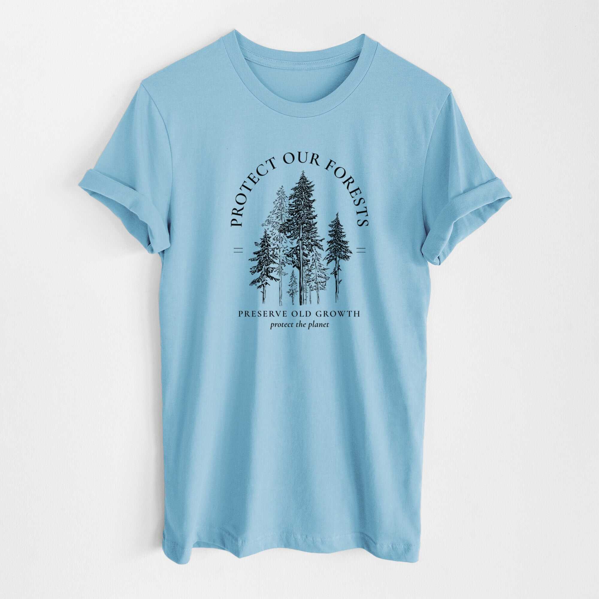 Protect our Forests - Preserve Old Growth - Lightweight 100% Cotton Unisex Crewneck