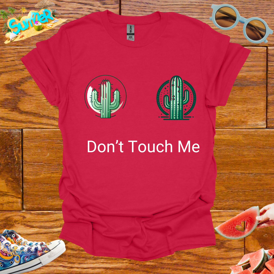 ZCKBDDon't Touch Me T-Shirt