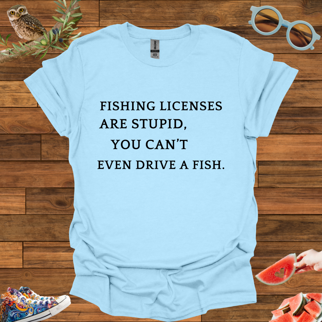 ZCKBDFishing Licenses T-Shirt