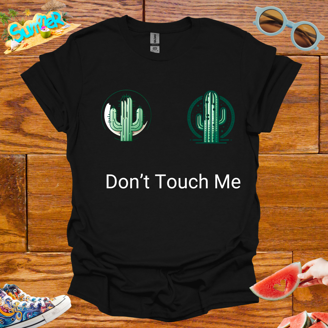 ZCKBDDon't Touch Me T-Shirt