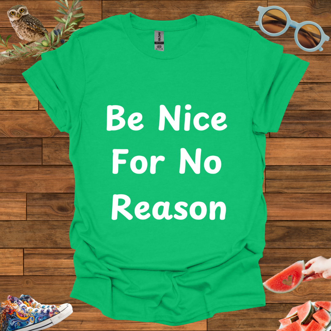 ZCKBDBe Nice T-Shirt