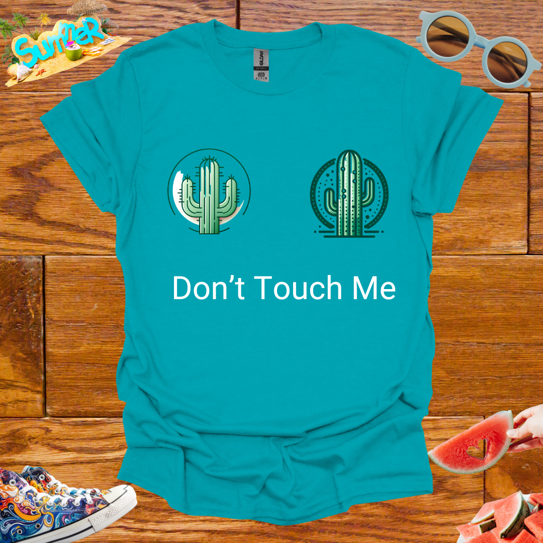 ZCKBDDon't Touch Me T-Shirt