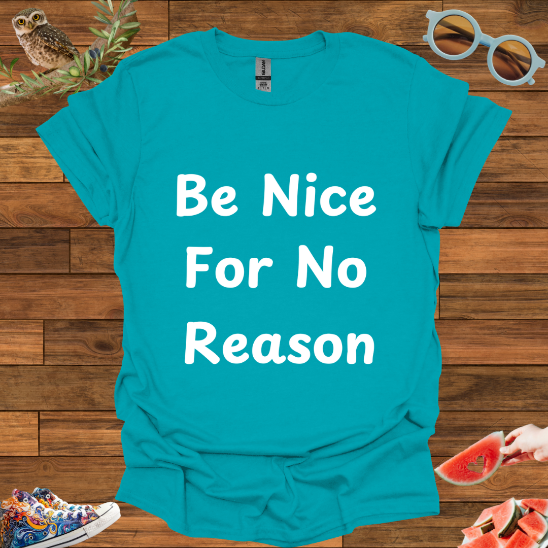 ZCKBDBe Nice T-Shirt