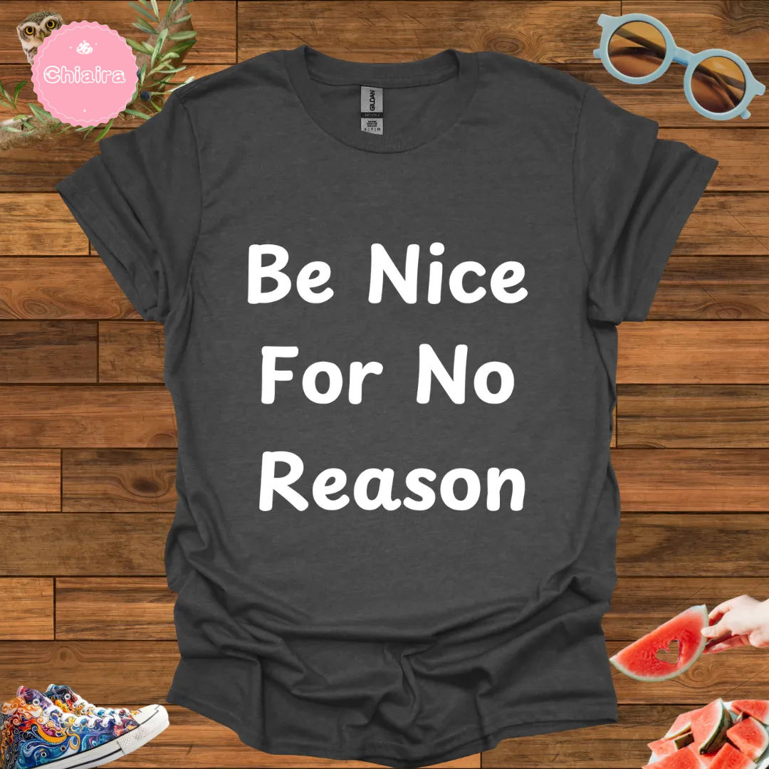 ChiairaJBe Nice T-Shirt