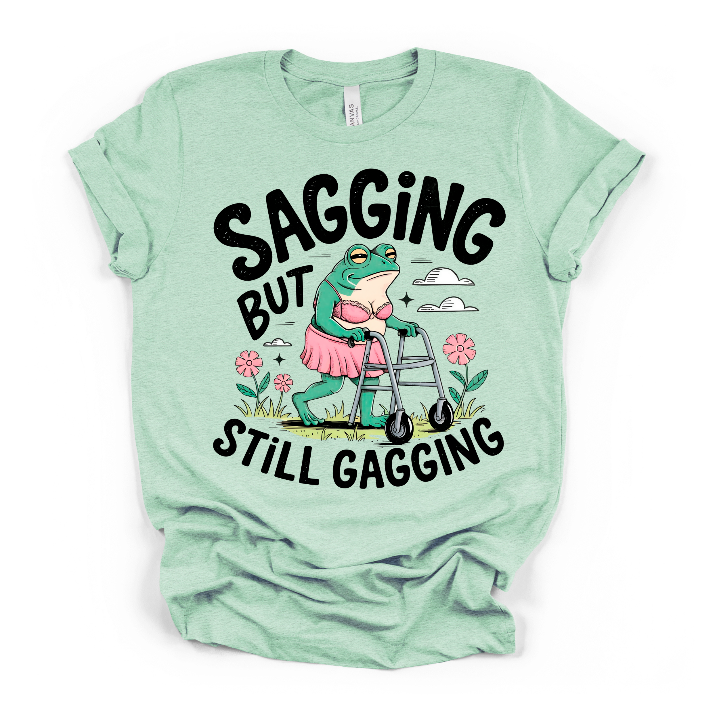 Sagging But Still Gagging Women's Humor T shirt