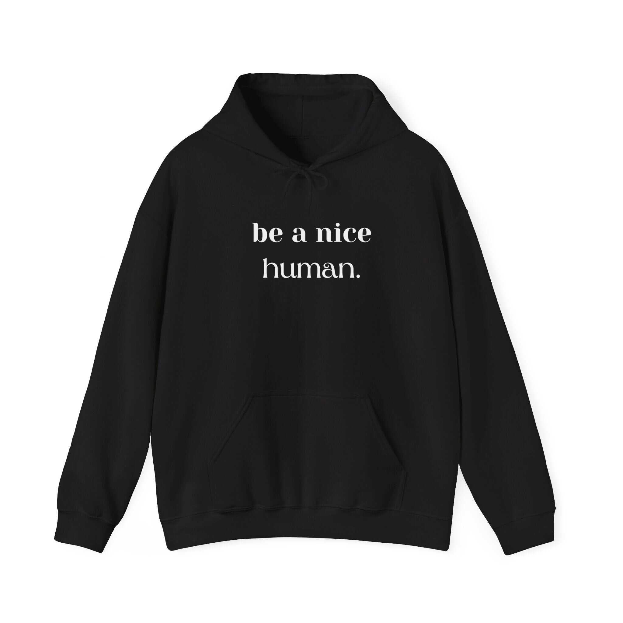 ZCKBDBe a nice human.. Unisex Heavy Blend™ Hooded Sweatshirt