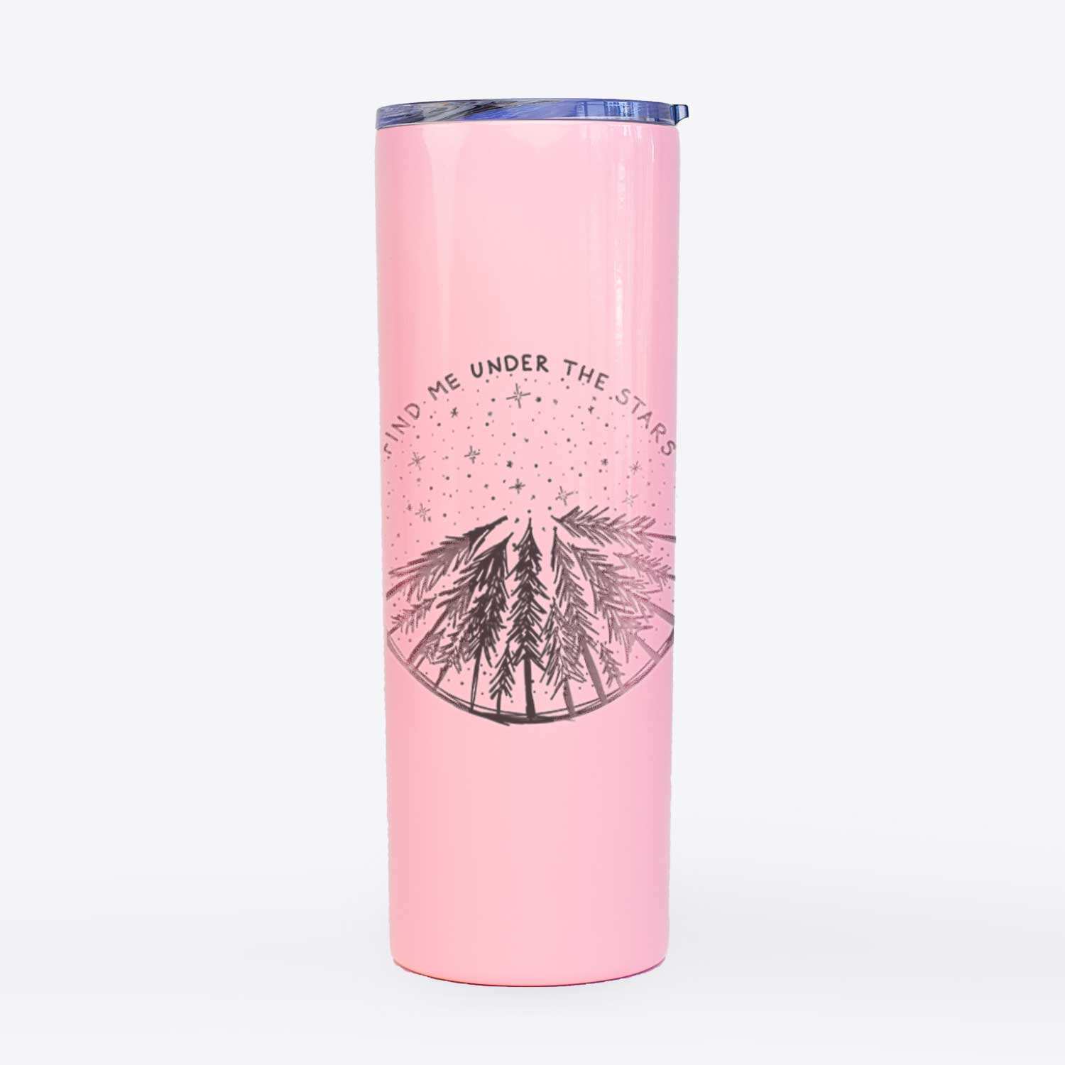 Find Me Under the Stars - 20oz Skinny Tumbler