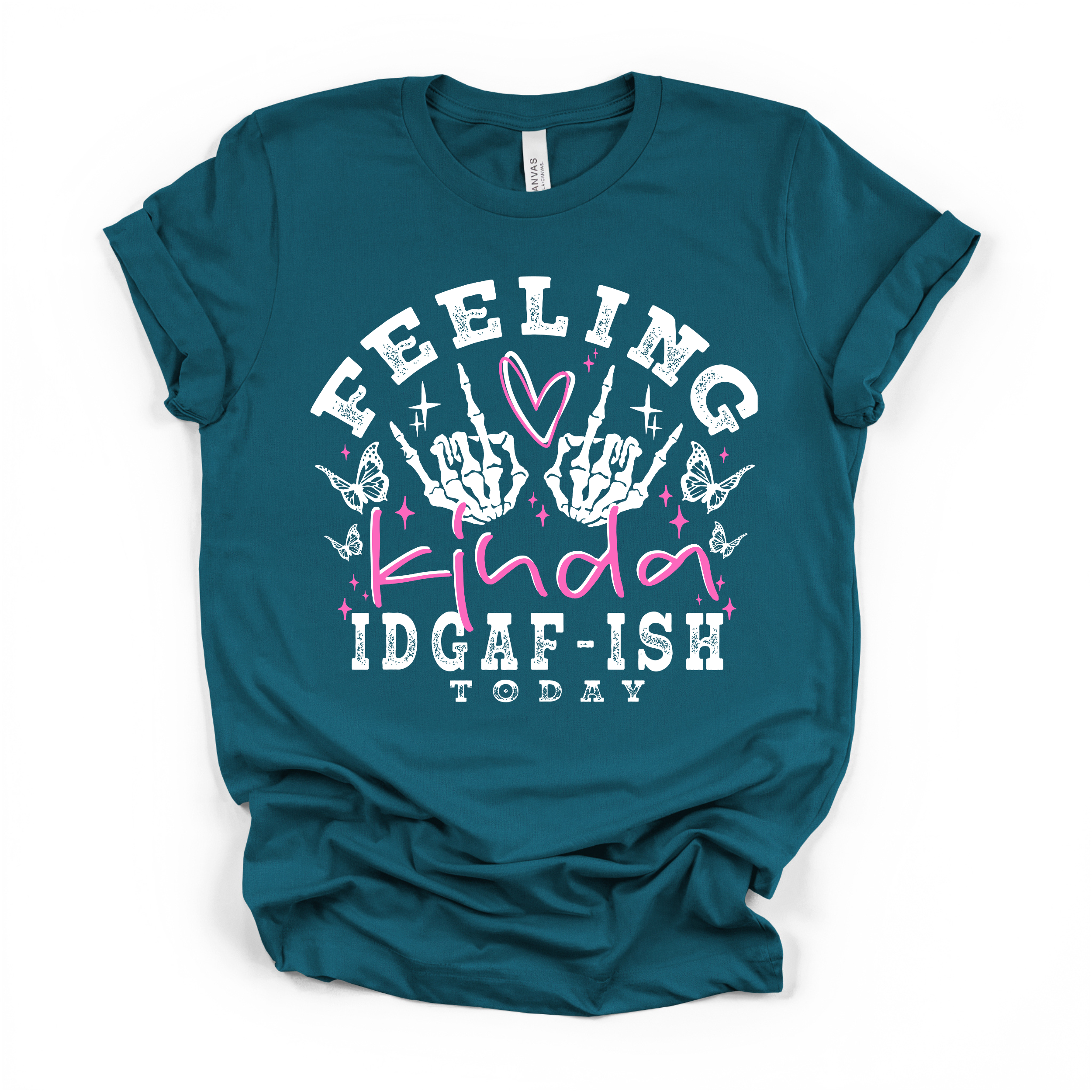 Feeling Kinda IDGAF-ISH Today Women's Humor T Shirt
