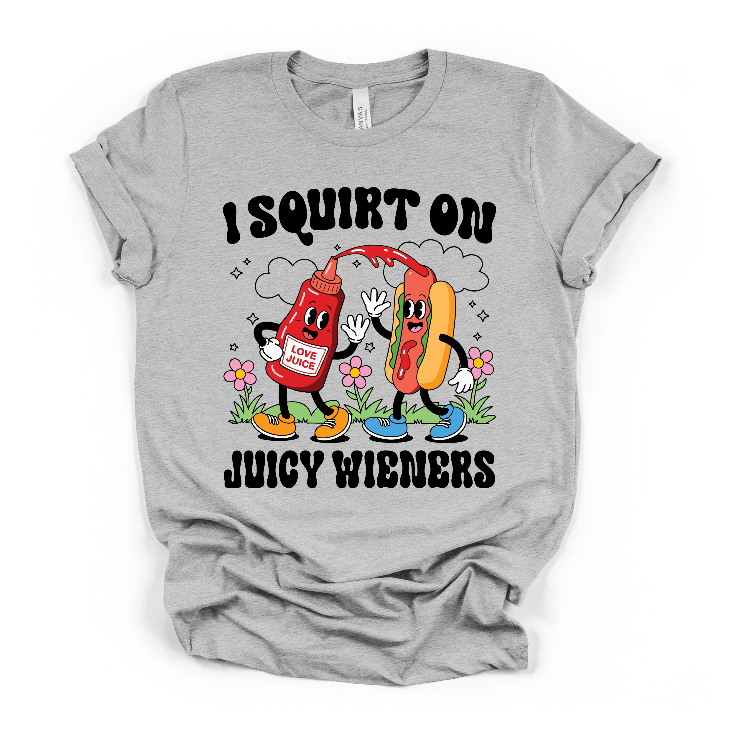 I Squirt On Juicy Wieners Women's Humor T Shirt