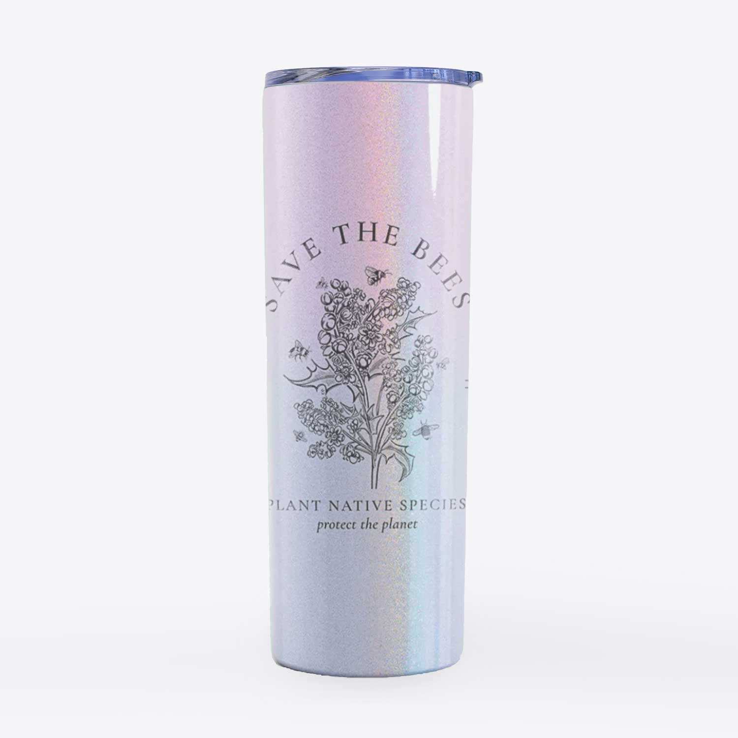 Save the Bees - Plant Native Species - 20oz Skinny Tumbler