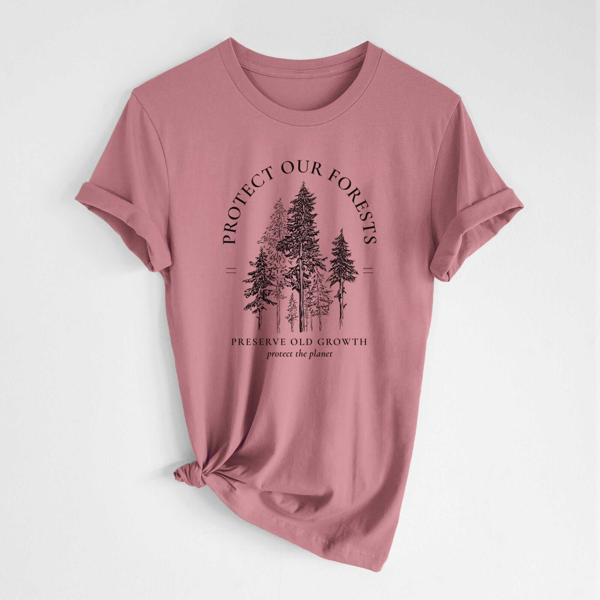 Protect our Forests - Preserve Old Growth - Lightweight 100% Cotton Unisex Crewneck