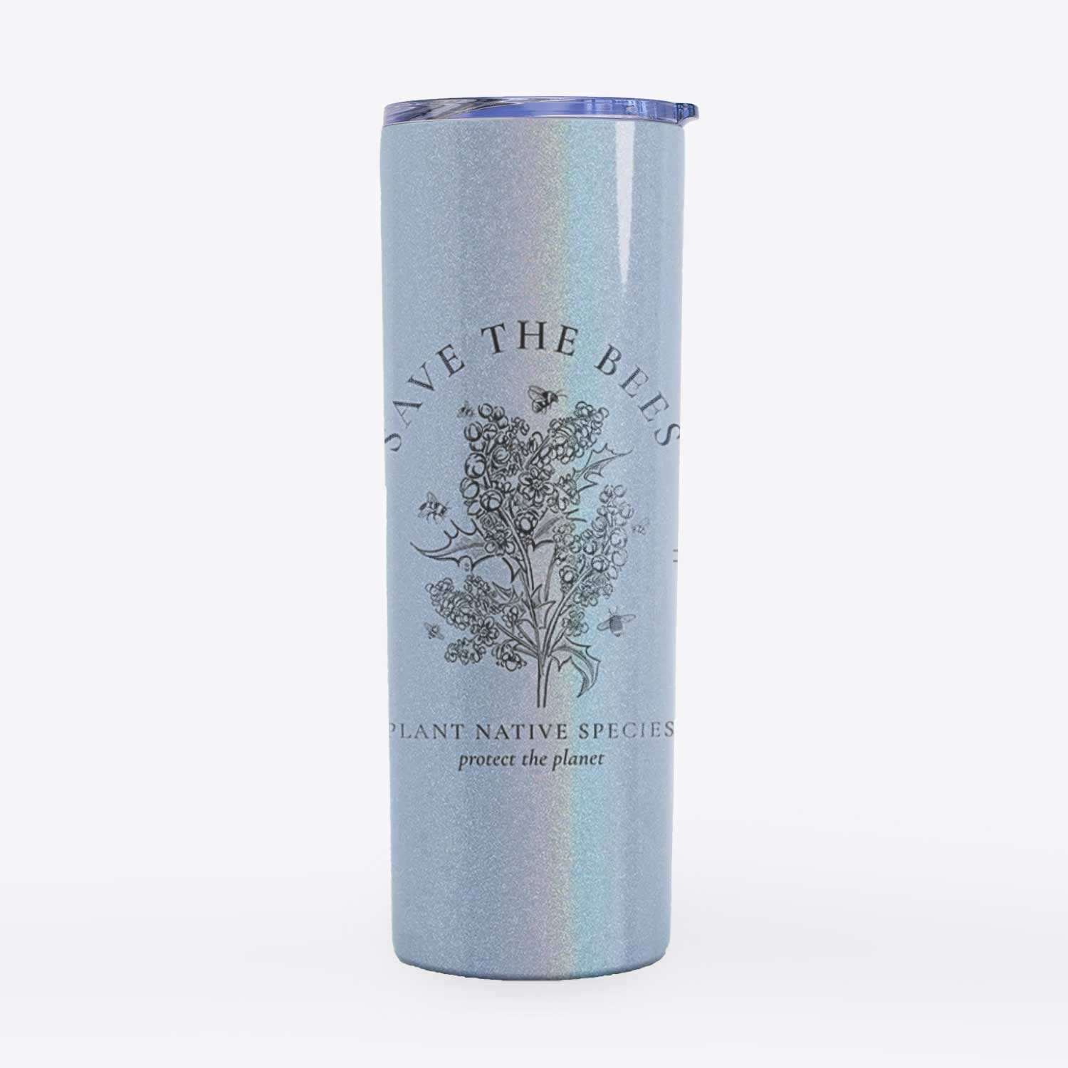 Save the Bees - Plant Native Species - 20oz Skinny Tumbler