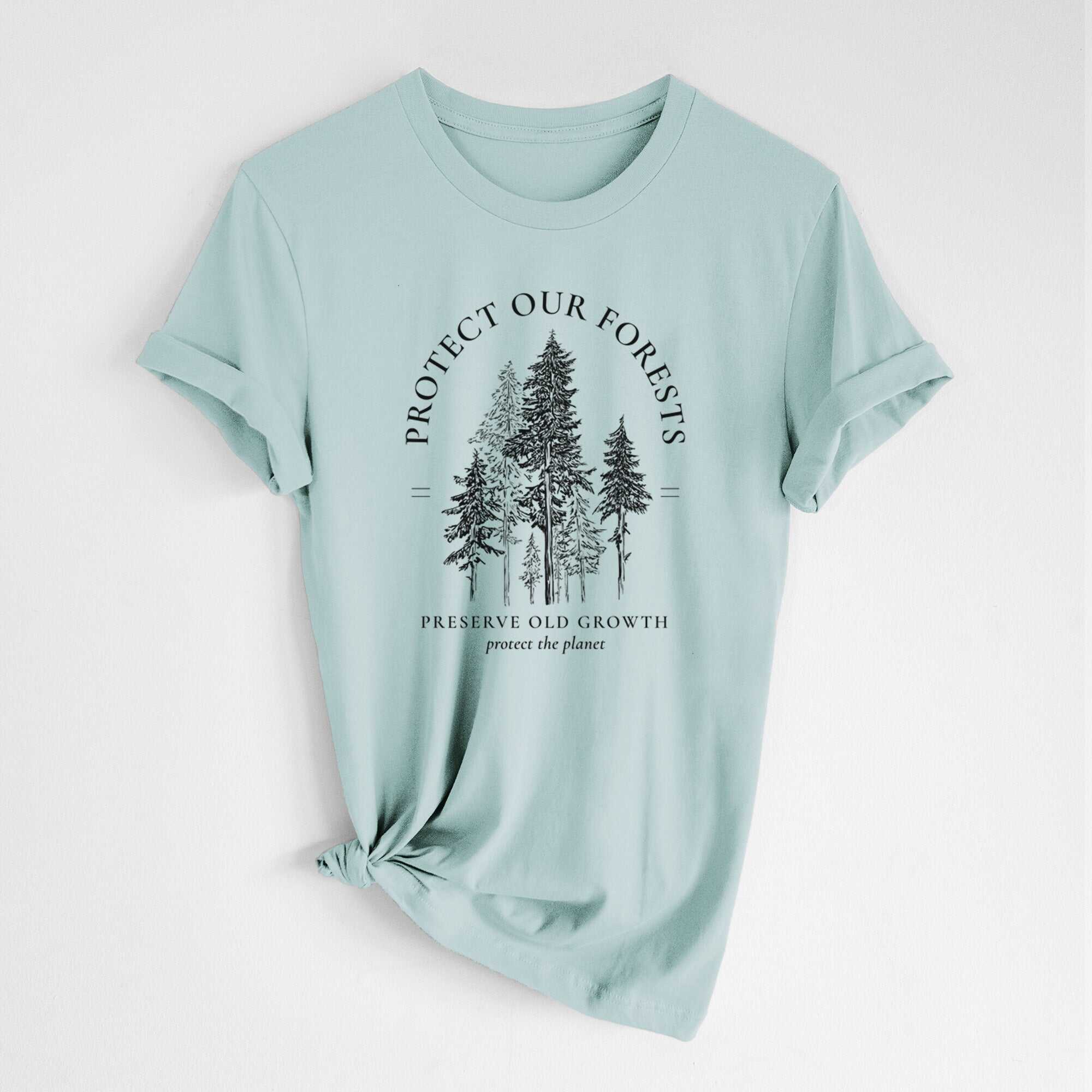 Protect our Forests - Preserve Old Growth - Lightweight 100% Cotton Unisex Crewneck