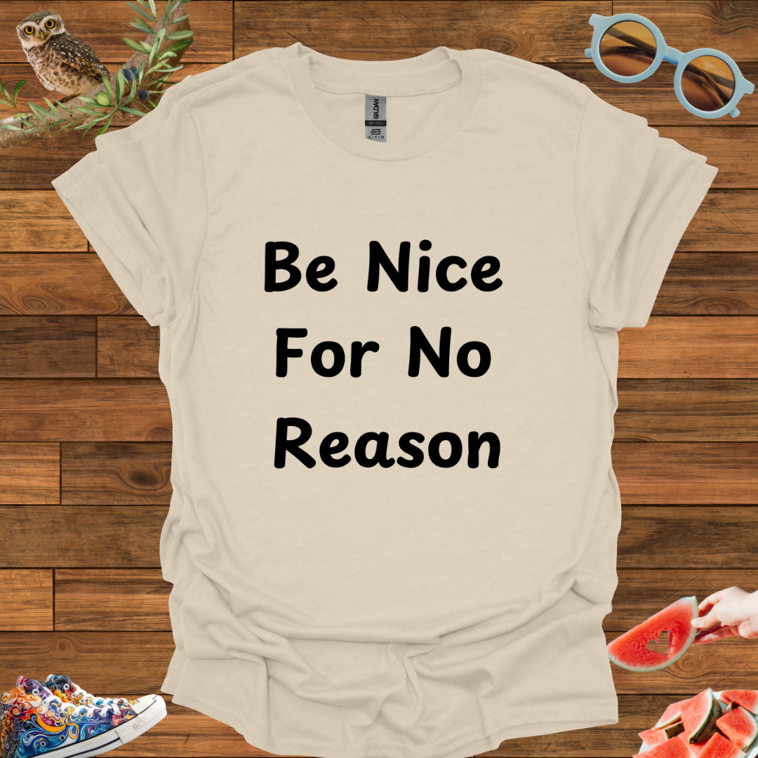 ZCKBDBe Nice T-Shirt