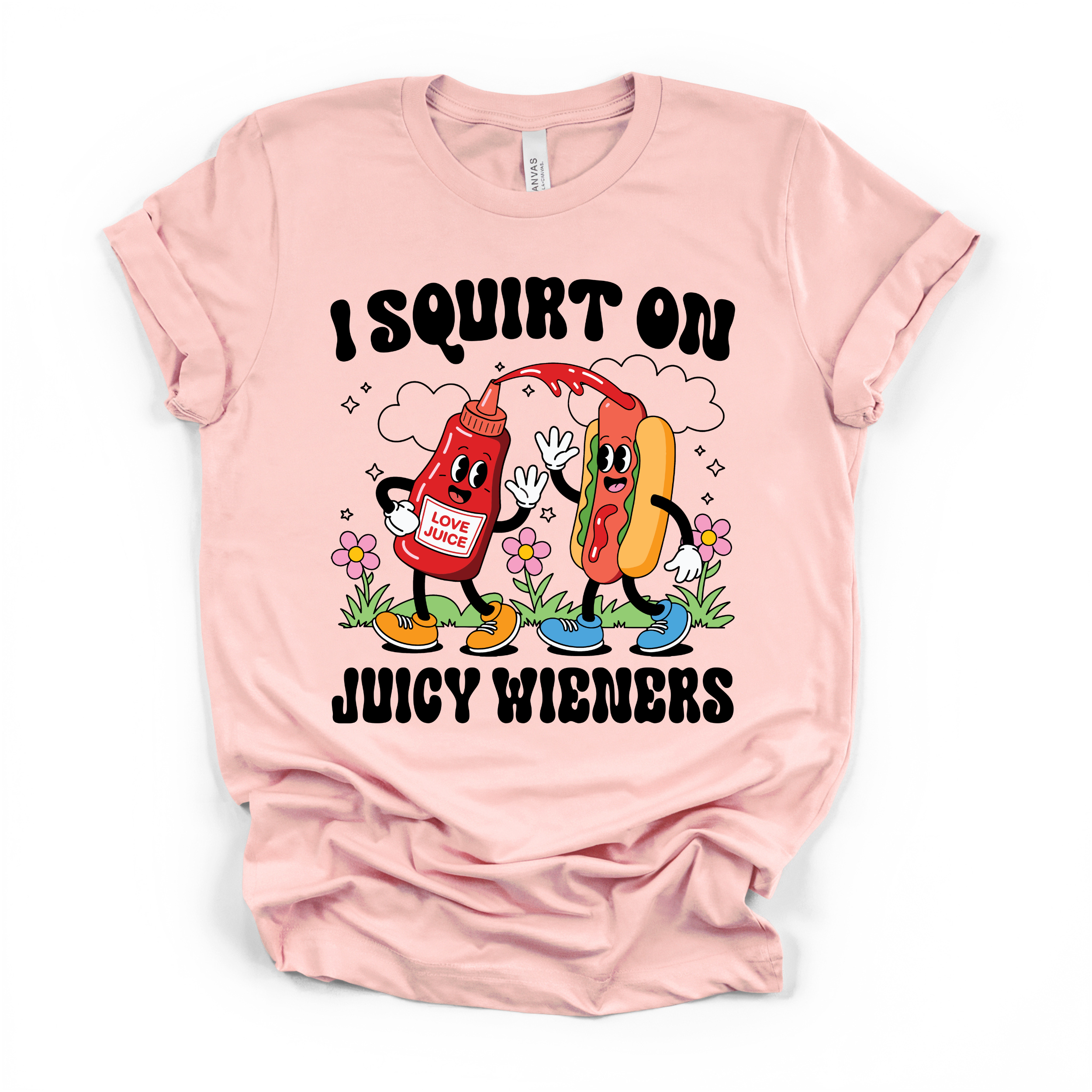 I Squirt On Juicy Wieners Women's Humor T Shirt